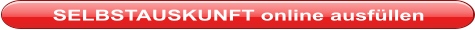 SELBSTAUSKUNFT online ausfüllen