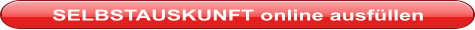 SELBSTAUSKUNFT online ausfüllen