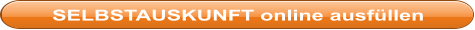 SELBSTAUSKUNFT online ausfüllen